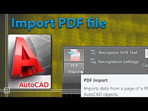 Autocad 2019 - How to import a PDF file easily