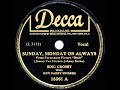 1943 HITS ARCHIVE: Sunday Monday Or Always - Bing Crosby (a cappella) (a #1 record)