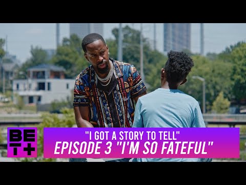 Trailer for "I Got A Story To Tell - Ep4 'I'm So Fateful'" on BET+ | Re-recording Mix & Sound Design
