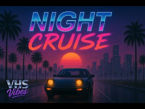 Night Cruise - VHS Vibes | Outrun | Synthwave Dreamscape | Drive Music