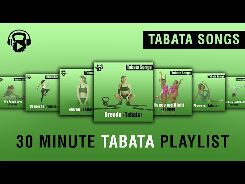 30 Minutes of Tabata Songs ????