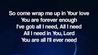 Brandon Heath - All I Need - (with lyrics) (2015)