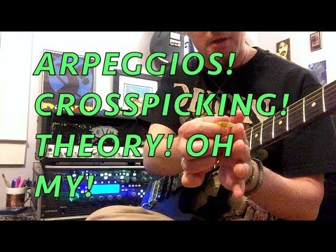 Arpeggios! Crosspicking! Theory! Oh my! Weekend Wankshop 181