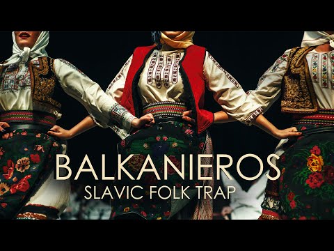 Balkanieros | Slavic Folk Trap