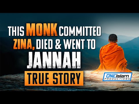 This Monk Committed Zina, Died & Went To Jannah - True Story