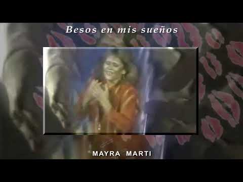 Besos En Mis Sueños / Mayra Martí