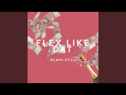 Flex Like Dat