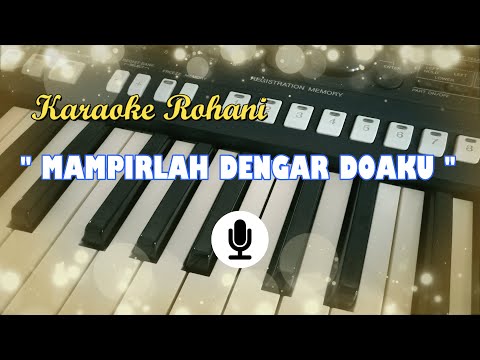 Karaoke Rohani " Mampirlah Dengar Doaku " KJ No. 26