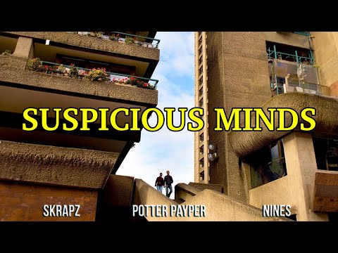 Skrapz, Nines & Potter Payper - Suspicious Minds [Music Video]