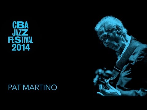 PAT MARTINO - CORDOBA JAZZ FESTIVAL 2014