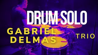 Gabriel Delmas Trio - Drum Solo on Sprung Monkey