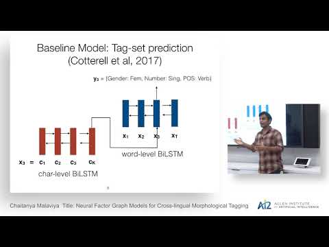 Chaitanya Malaviya: Neural Factor Graph Models for Cross-lingual Morphological Tagging