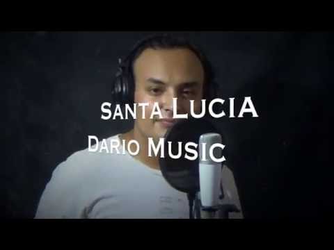 Santa Lucia Cover by Dario Music / Miguel Rios