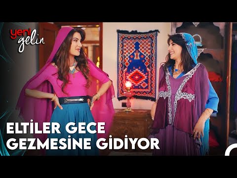 Bella'nın Eltileri Mutlu Eden Planı - Yeni Gelin 10. Bölüm