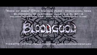 BLOODGOOD Live in Concert (The Rock of Ages in Iowa, USA)