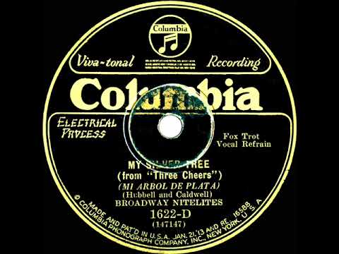 1928 Ben Selvin (as ‘Broadway Nitelites’) - My Silver Tree (Larry Murphy, vocal)