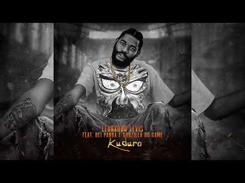 Leonardo Levis - kuduro- ft Rei panda & Godzilla do Game