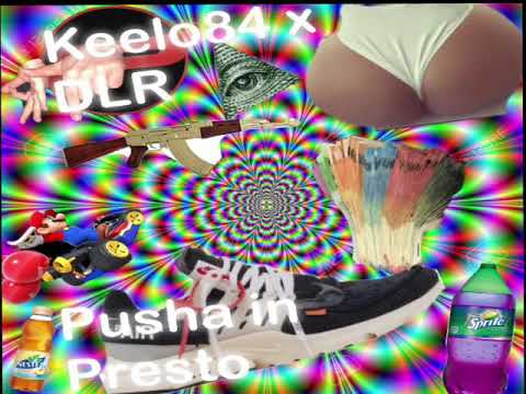 Keelo84 X Dlr - Pusher in Presto (Official Audio)