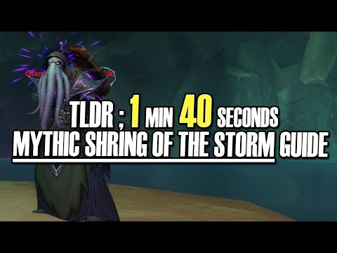 🐙 TLDR SHRINE OF THE STORM MYTHIC GUIDE - 1min 40sec Mythic Dungeon [BFA WoW]