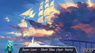 [Nightcore] Seven Lions - Silent Skies (feat  Karra)