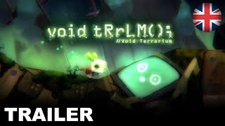 void tRrLM(); //Void Terrarium [Limited Edition] video 1