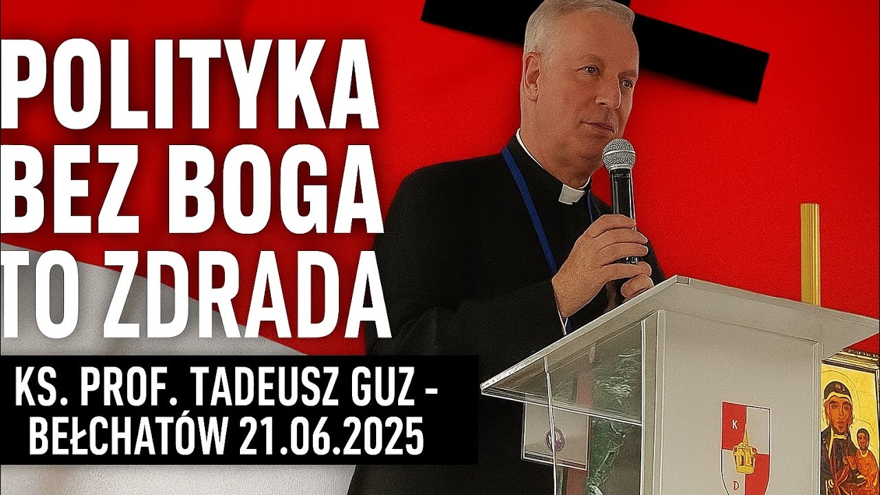 Wiara w Boga jako fundament odpowiedzialnej i uczciwej działalności politycznej – ks. prof. Tadeusz Guz