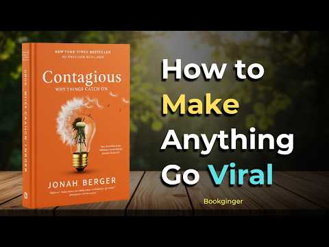 Contagious by Jonah Berger – Why Some Ideas Go Viral (Full Summary)