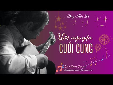 Ước nguyện cuối cùng - Hương Giang