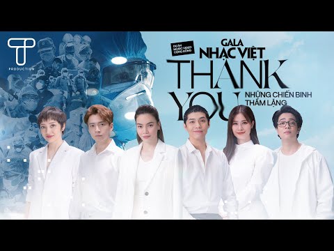Thank You | Hồ Ngọc Hà, Noo Phước Thịnh, Đông Nhi, Ngô Kiến Huy, Bùi Anh Tuấn, Bảo Anh & 70 nghệ sĩ