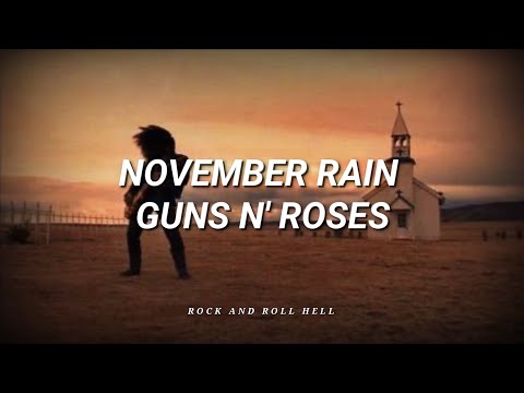 Guns N' Roses - November Rain | Subtitulado En Español + Lyrics | Video Oficial.