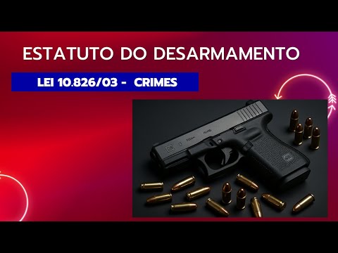 Crimes under the Disarmament Statute