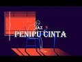 Jaz - Penipu Cinta (Lyrics)