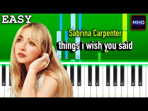 Things I Wish You Said - Sabrina Carpenter