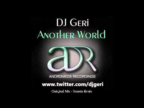 DJ Geri - Another World (Original Mix)