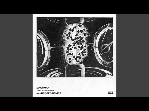 magitman - space garden (original mix)
