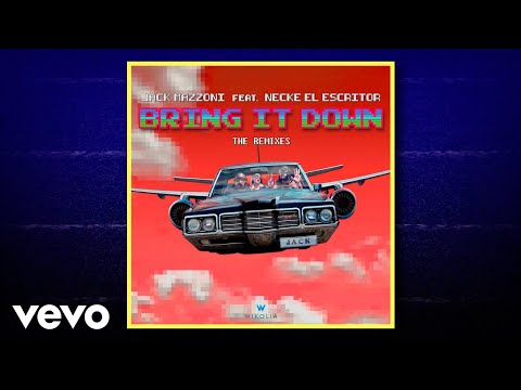 Jack Mazzoni - Bring It Down (Young Saints Remix) ft. Necke El Escritor