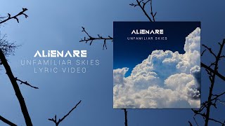 Unfamiliar Skies Music Video