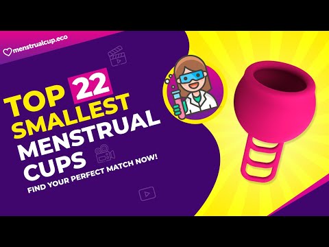 Smallest Menstrual Cups: Top 22 Cups