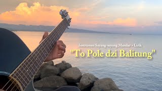 Download lagu KARAOKE-TO POLE DZI BALITUNG (SAYANG-SAYANG MANDAR) mp3 Download lagu KARAOKE-TO POLE DZI BALITUNG (SAYANG-SAYANG MANDAR) mp3
