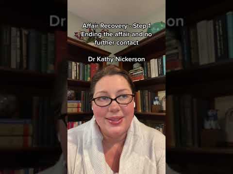 Affair Recovery : Step 1 Ending the affair and no further contact