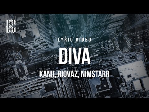 Kanii, Riovaz & Nimstarr - Diva | Lyrics
