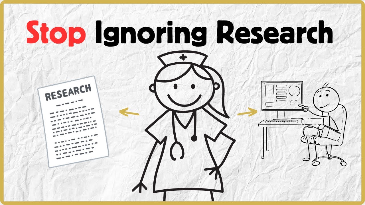 Why Every Nurse Needs to Understand Nursing Research