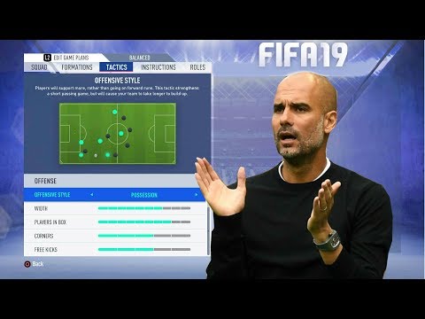 FIFA 19 PLAY LIKE PEP GUARDIOLA'S MAN CITY - Manchester City Tutorial / Tactics & Instructions !
