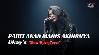 Download lagu Pahit Akan Manis Akhirnya - Ukay's | Slow Rock Cover By Metal Melodis Vibes mp3