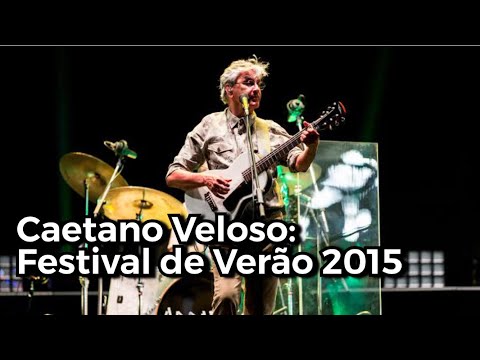 Caetano Veloso: Festival de Verão de Salvador 2015