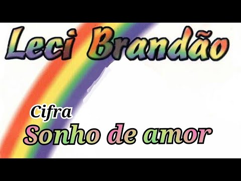 Sonho de amor - Leci Brandão
