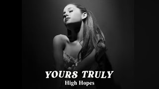 Yours Truly - High Hopes (Lyrics)
