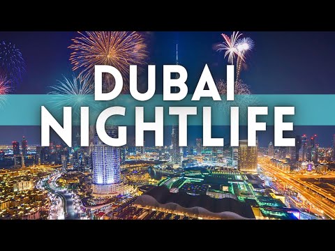 Best Dubai Nightlife Travel Guide