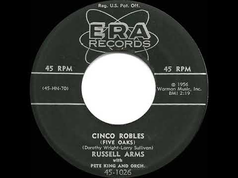 1957 HITS ARCHIVE: Cinco Robles (Five Oaks) - Russell Arms
