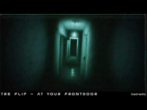 TRE FLIP - AT YOUR FRONTDOOR
